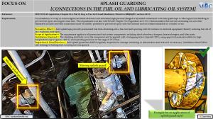 SPLASH GUARDING  [CONNECTIONS IN THE FUIL OIL AND LUBRICATING OIL SYSTEM] 