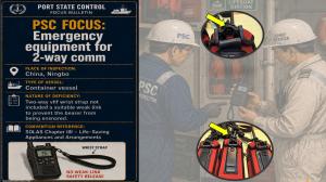 PSC FOCUS: Emergency equipment for 2-way comm_Two-way vhf wrist strap not included a suitable weak link to prevent the bearer from being ensnared. 