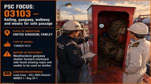 PSC FOCUS: 03103-RAILING, GANGWAY, WALKWAY AND MEANS FOR SAFE PASSAGE_Weather deck gangway shelter forward starboard side found stowing ropes and unable to be used as shelter. 