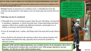 FOCUS FOR A SAFETY BREACH: WATERTIGHT DOOR IMPROPERLY SECURED 